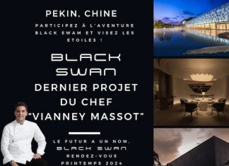 Opportunités , Pékin • Chine | Le Chef Vianney Massot à la recherche de ses ambassadeurs en Salle pour l’ouverture de « Black Swan » Recrutement "Black Swan" @ DHDH